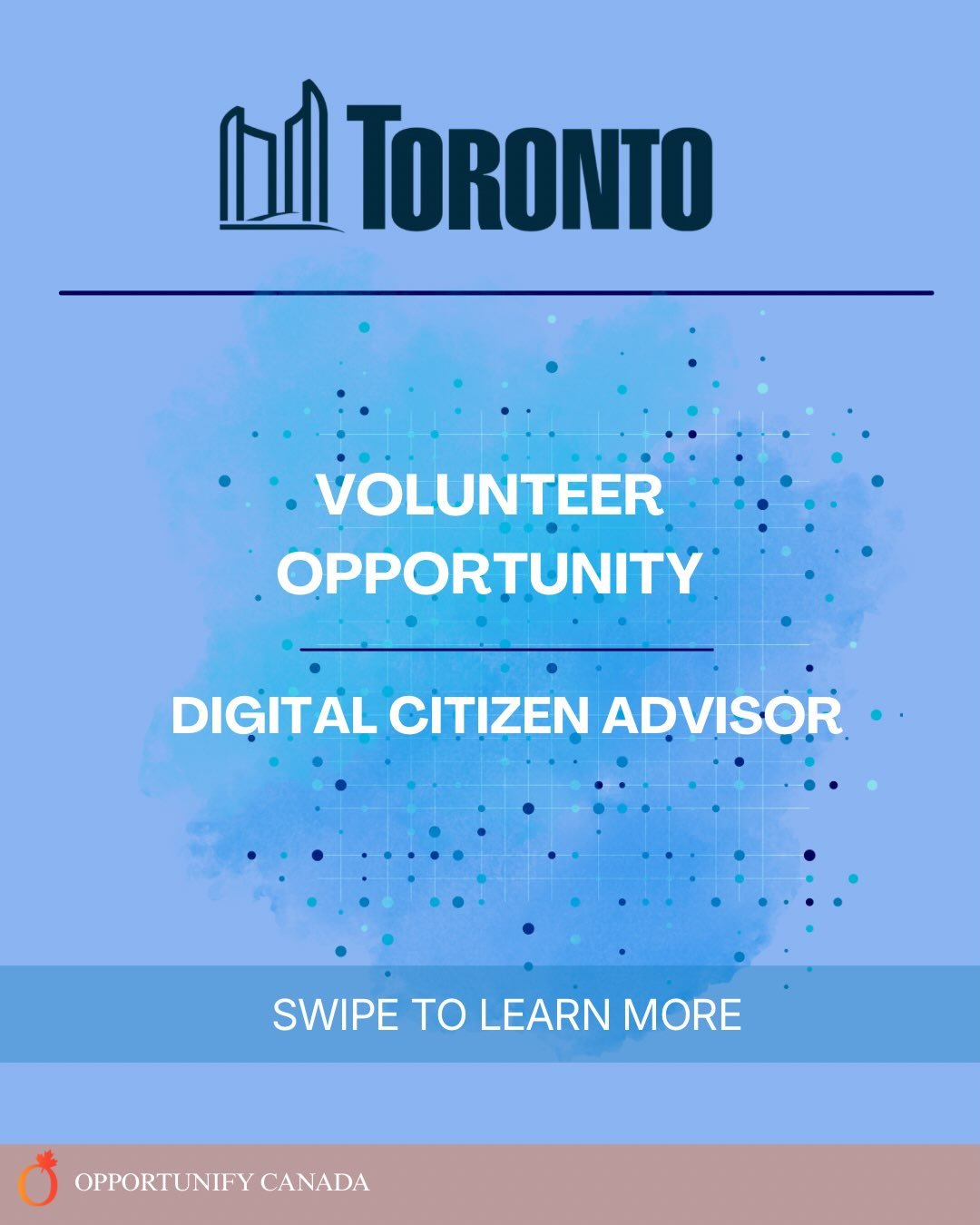 Our Instagram post about City of Toronto - Digital Citizen Advisor Volunteer Opportunity